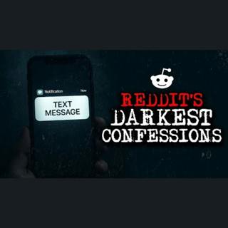 Episode 28: Darkest Reddit Confessions