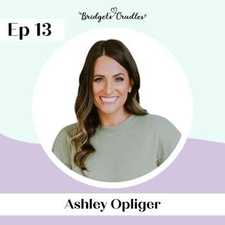 13 | Coping with Hope through the Holidays | Ashley Opliger