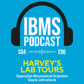 S4 Episode 6: Harvey's Lab Tours with Gayle Johnstone