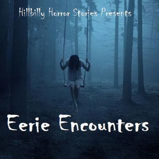 Eerie Encounters Ep 57 Things That Go Bump In The Night
