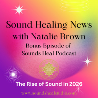 Sound Healing News: The Rise of Sound in 2026