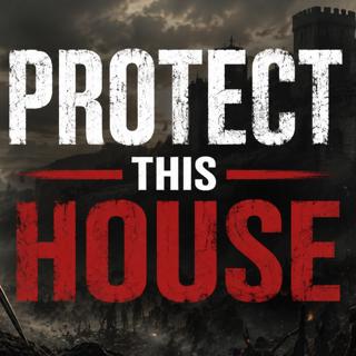 Protect This House - Unity