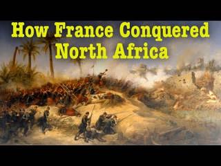 The French Colonization of North Africa