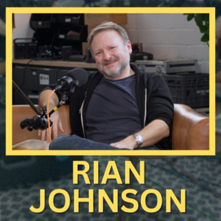 #045 - Rian Johnson // Writer & Director