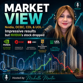 Market View: Nvidia earnings are impressive but the stock fell. OCBC, CDL & UOL in focus.