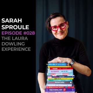 Sarah Sproule- sex, masturbation, genitals and consent- how the hell do we talk to our kids about these topics?#028