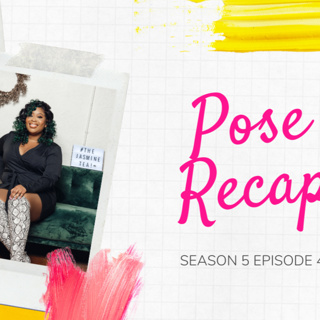 POSE | Season 3 | Episode 4 Recap