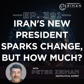 Iran's New President Sparks Change, But How Much? || Peter Zeihan