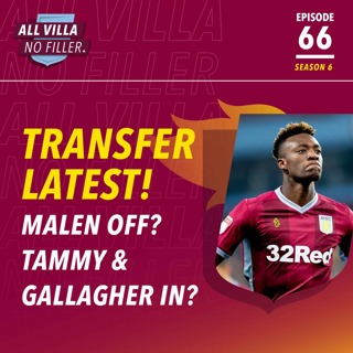 TRANSFER NEWS! WHY TAMMY ABRAHAM & CONOR GALLAGHER COULD WORK FOR VILLA | DONYELL MALEN LEAVING?