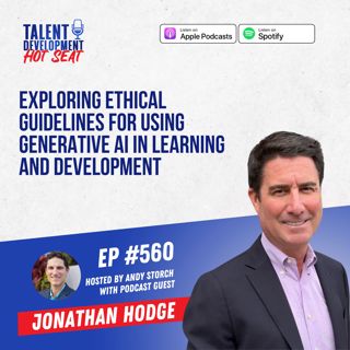 Exploring Ethical Guidelines for Using Generative AI in Learning and Development with Jonathan Hodge, President of Advantage Performance Group (APG)