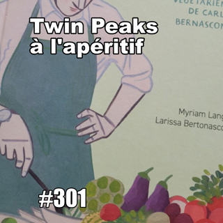 Twin Peaks à l’apéritif