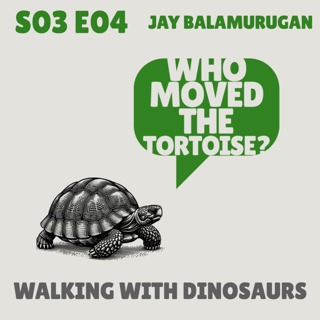 Walking with Dinosaurs - with Jay Balamurugan
