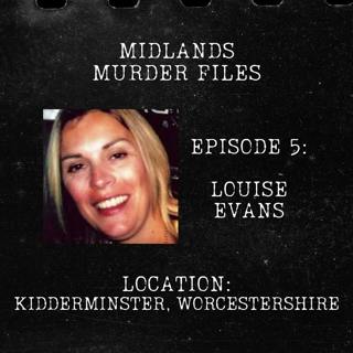 Series 1 Episode 5 - Louise Evans (Kidderminster, Worcestershire, 2012)