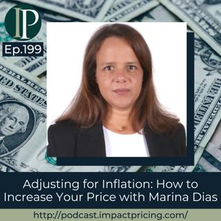Adjusting for Inflation: How to Increase Your Price with Marina Dias