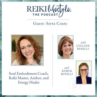 Guest Serra Coate | Soul Embodiment Coach, Author and Energy Healer