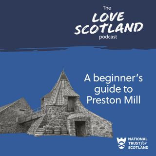 A beginner's guide to Preston Mill