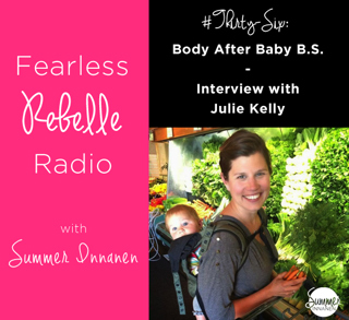'Body after baby' B.S. - interview with Julie Kelly