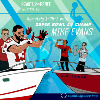 Ep 19.5 - Mike Evans - Super Bowl Champ IRL