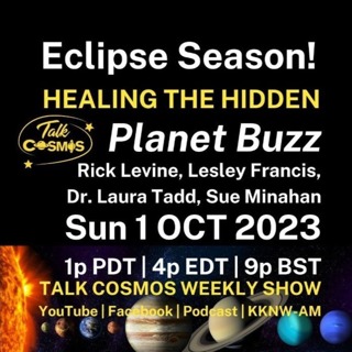 Planet Buzz - Eclipse Season - Healing the Hidden