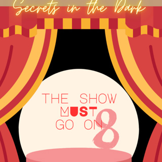 The Show MUST Go On