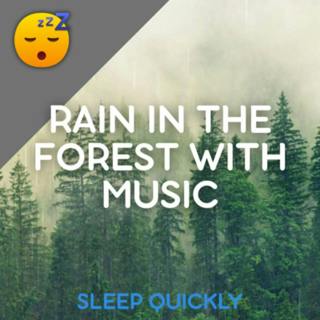 😴🌧️🎵 Relaxing RAIN in the FOREST with Slow MUSIC for Sleep