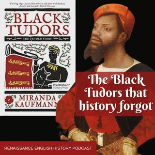 The Black Tudors History Forgot