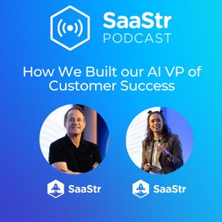 SaaStr 849: How We Built Our AI VP of Customer Success with SaaStr's CEO and CAIO