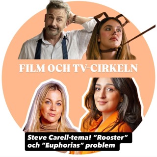Film och tv-cirkeln: Steve Carell-tema! ”Rooster” och Euphorias problem