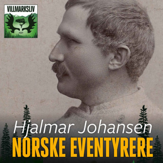 Hjalmar Johansen - Norske eventyrere