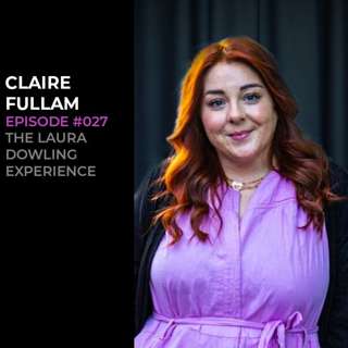 Claire Fullam- alcoholism, hairloss, building a business, and finding peace. Episode #027
