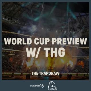 399: World Cup Preview with THG