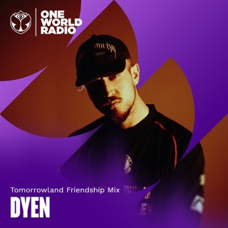 Tomorrowland Friendship Mix with Dyen - August, 2026