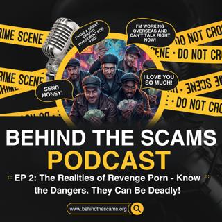 Revenge Porn & Romance Scams | When Intimate Images Become Weapons (EP02)