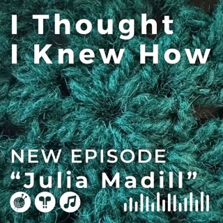 Episode 117: Julia Madill