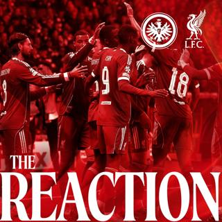 The Reaction: Liverpool respond with a 5-star victory over Frankfurt