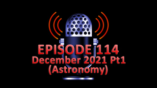 #114 - December 2021 Part 1