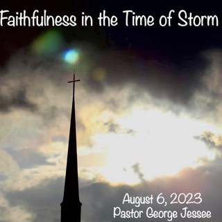 Faithfulness In The Storm