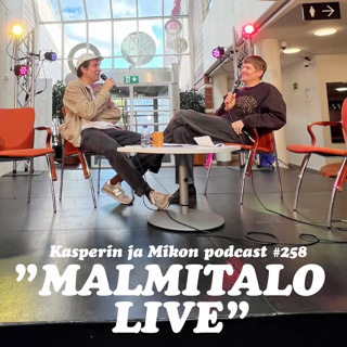 258. Malmitalo LIVE