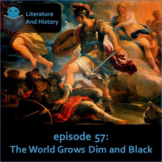 Episode 57: The World Grows Dim and Black (Virgil's Aeneid, Books 10-12)