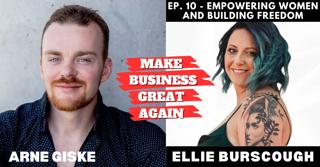 Ep. 10 - How Ellie Burscough Transformed Lives by Empowering Women and Building Freedom