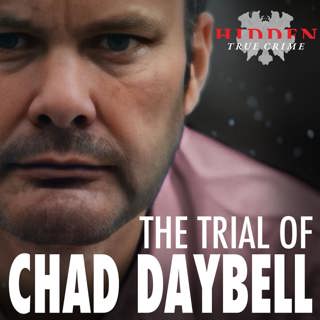 CHAD DAYBELL TRIAL: Dr. John Breaks Down Key Moments in Closing Arguments & Chad's Behavior in Court