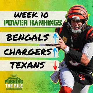 Week 10 Power Rankings: Bengals, Chargers skyrocket, Texans, Packers and Cowboys fall w/Pete Prisco