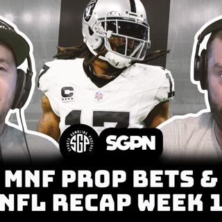 Monday Night Football Prop Bets + NFL Recap Week 1 (Ep. 2085)
