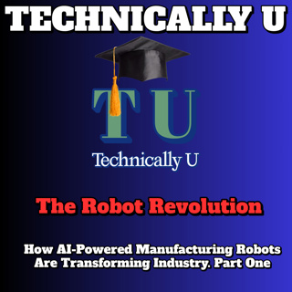Polyfunctional Intelligent Manufacturing Robots Are Here!