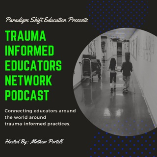 #1: Jim Sporleder-Trauma Informed Educators Network Podcast