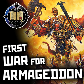 First War for Armageddon | Warhammer 40K Lore