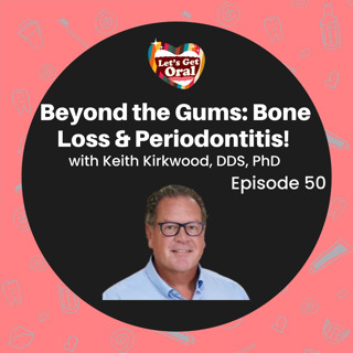 Beyond the Gums: TTP, Bone Loss & Periodontitis with Dr. Keith Kirkwood!