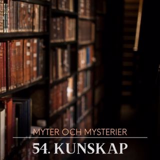 54. Kunskap
