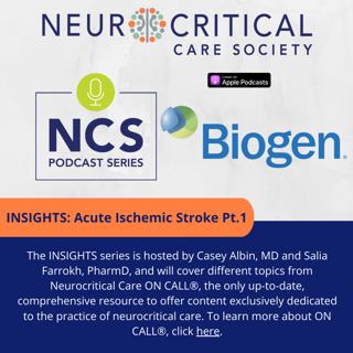 INSIGHTS: Acute Ischemic Stroke Pt.1