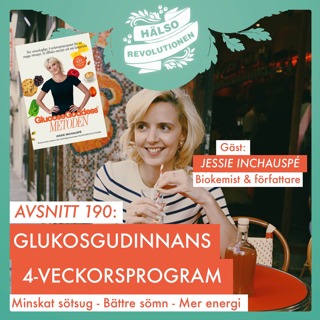 AVSNITT 190: GLUKOSGUDINNANS 4-VECKORS-PROGRAM